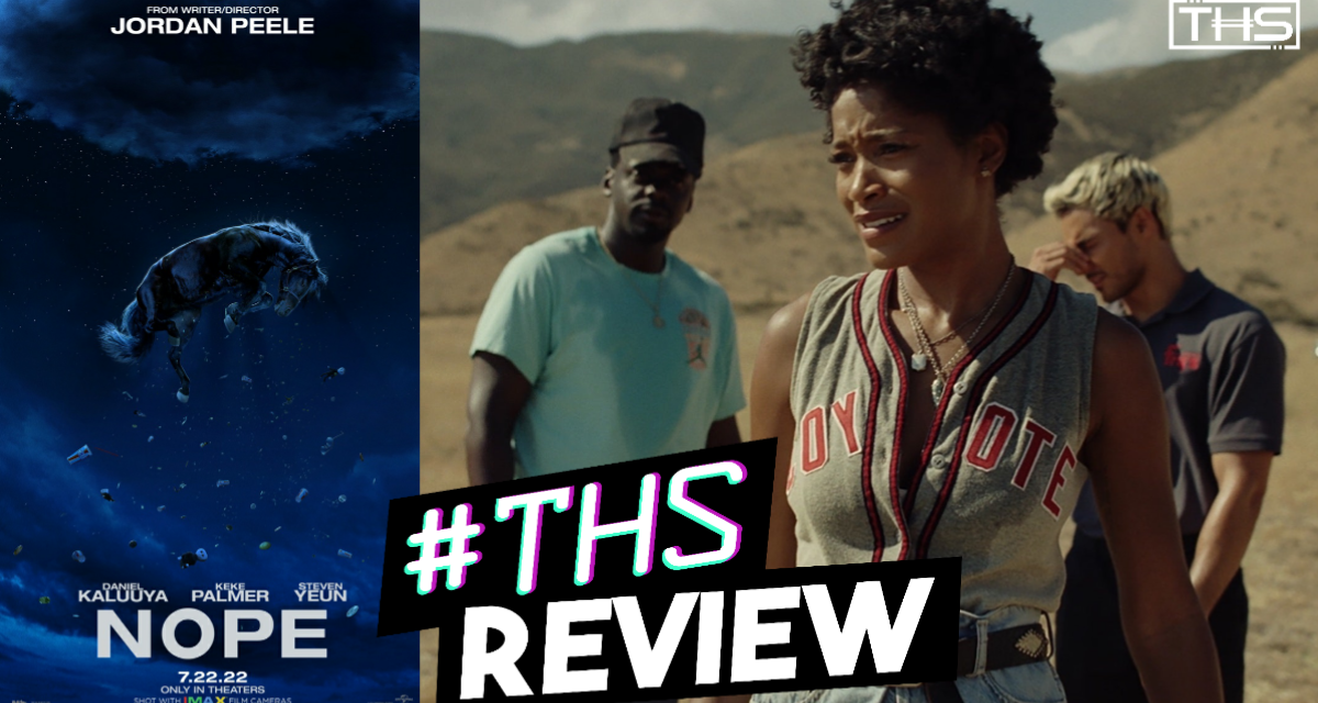 Nope – Jordan Peele Shifts Summer Blockbusters [Spoiler-Free Review]