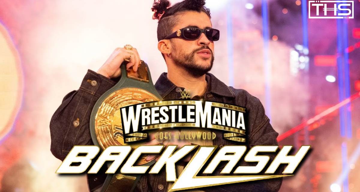 Backlash Bad Bunny