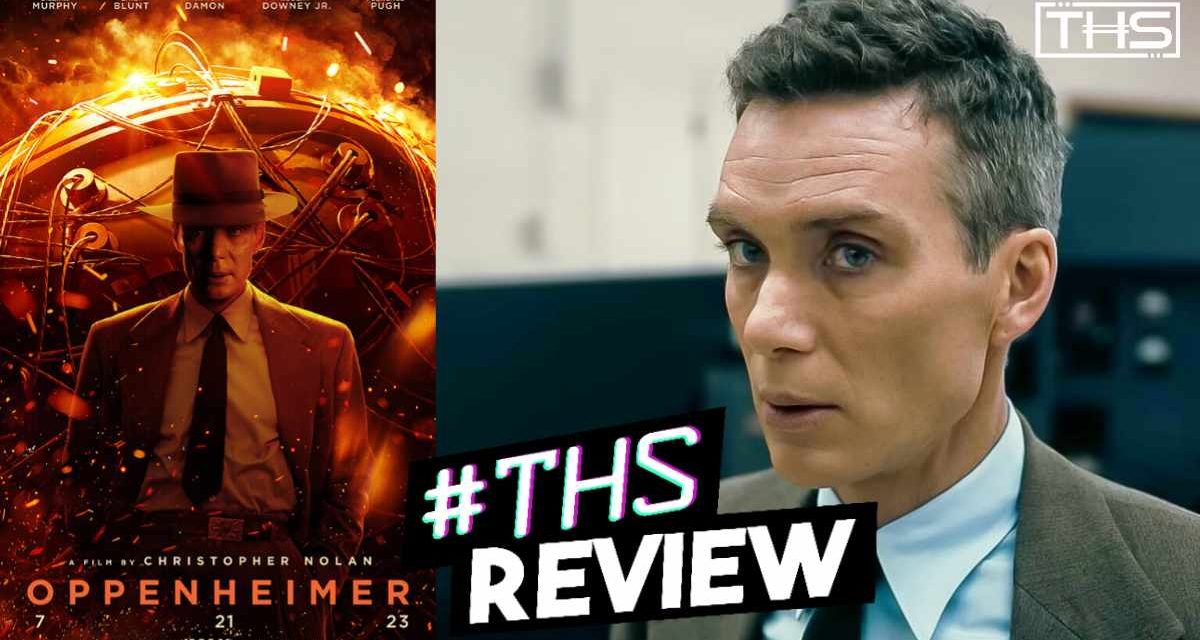 Oppenheimer – Christopher Nolan’s Magnum Opus [Review]